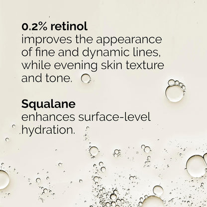 Informational graphic highlighting the key ingredients in The Ordinary Retinol 0.2% in Squalane. The image explains that 0.2% retinol helps improve the appearance of fine lines, wrinkles, skin texture, and uneven tone, while squalane provides lightweight hydration and supports the skin barrier. Serum texture with suspended oil droplets is shown in the background.