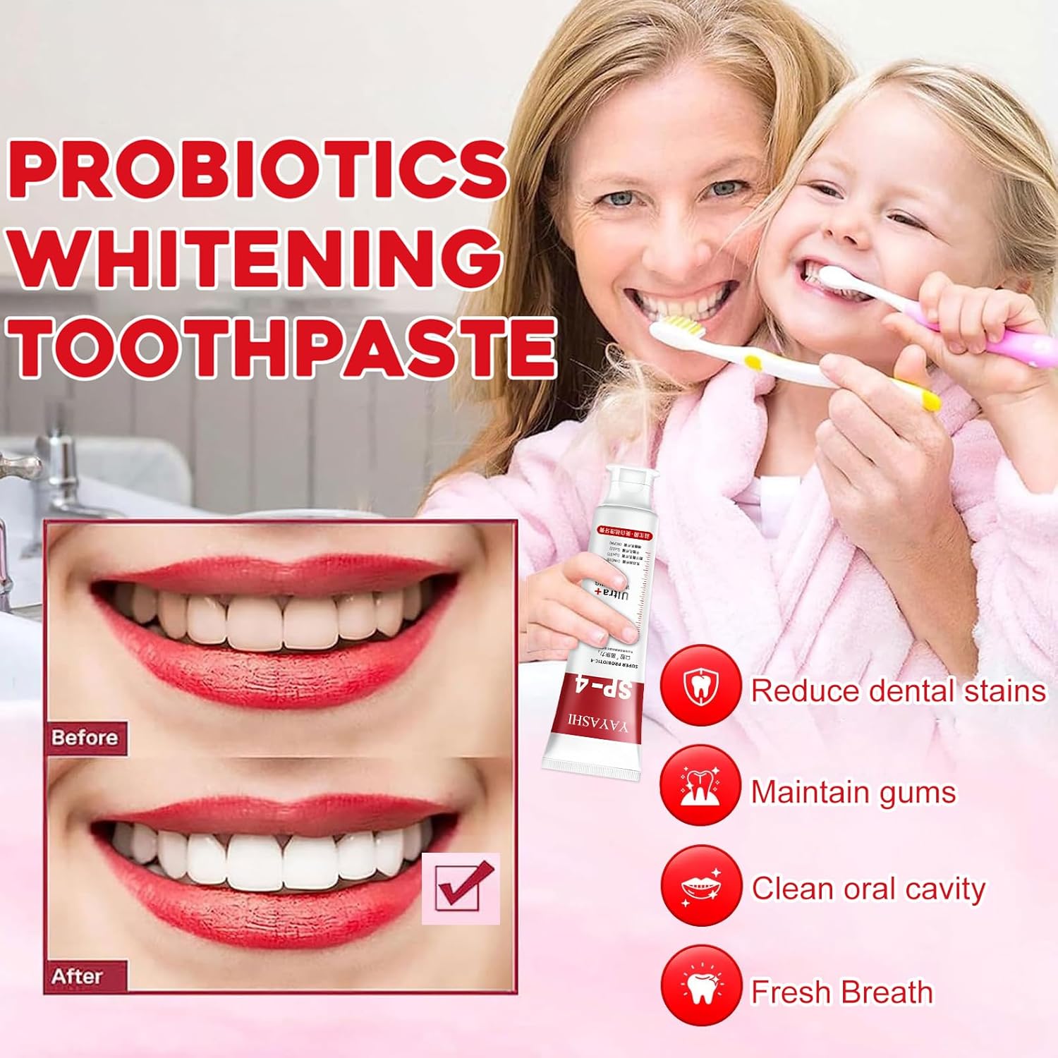 Woman and child brushing teeth with probiotics whitening toothpaste, showing before and after effects.