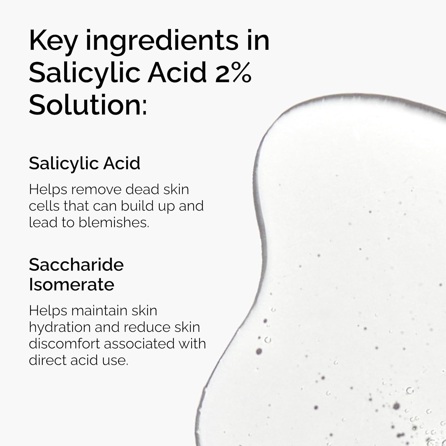 Infographic highlighting the key ingredients in The Ordinary Salicylic Acid 2% Solution, featuring Salicylic Acid for exfoliating dead skin cells and reducing blemishes, and Saccharide Isomerate for maintaining hydration and minimizing irritation from acid use.